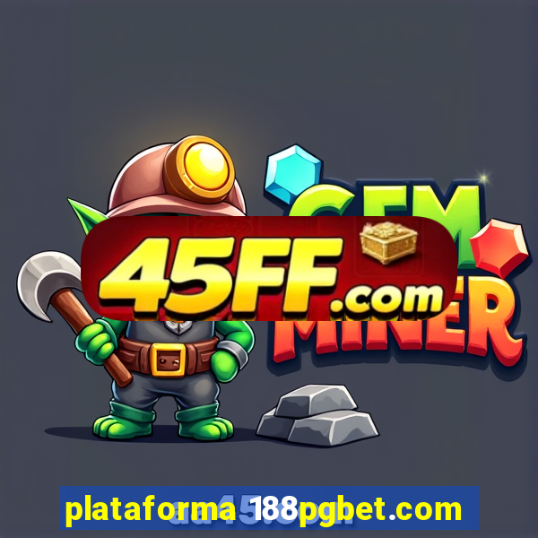 plataforma 188pgbet.com